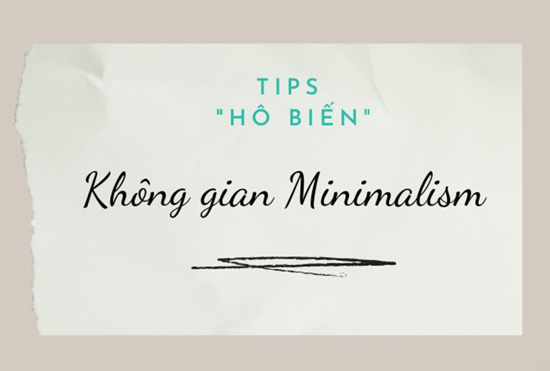 Khi sự tinh tế hòa quyện cùng nét giản đơn – Phong cách Minimalism