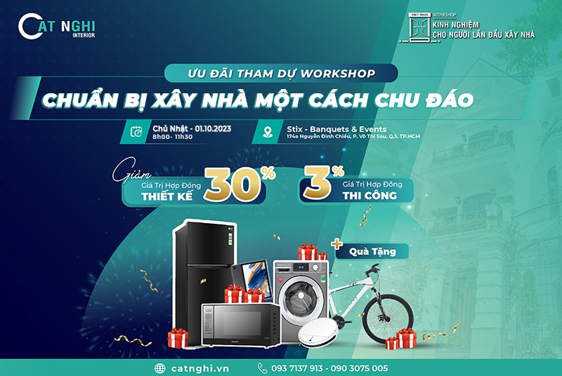 ƯU ĐÃI KHI THAM GIA WORKSHOP LẦN THỨ 23 "CHUẨN BỊ XÂY NHÀ MỘT CÁCH CHU ĐÁO"