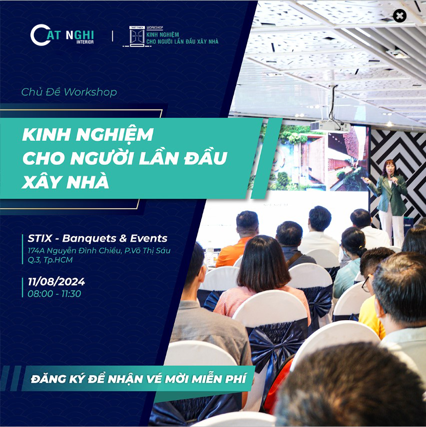 Workshop lần thứ 27 "KINH NGHIỆM CHO NGƯỜI LẦN ĐẦU XÂY NHÀ"