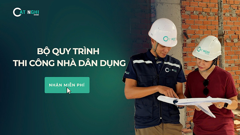 NHẬN MIỄN PHÍ BỘ QUY TRÌNH THI CÔNG NHÀ DÂN DỤNG